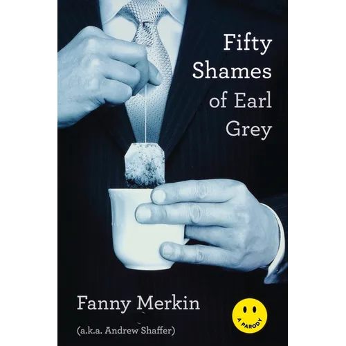 Fifty Shames of Earl Grey - Paperback