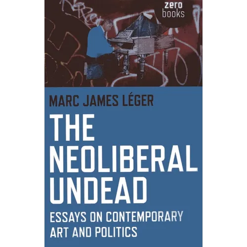 The Neoliberal Undead - Paperback