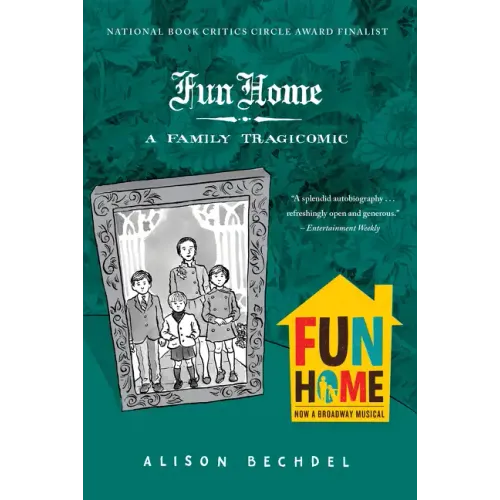 Fun Home: A Family Tragicomic - Paperback