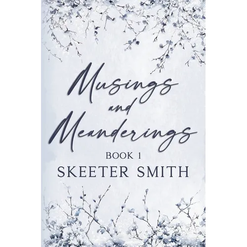 Musings and Meanderings, Book 1 - Paperback