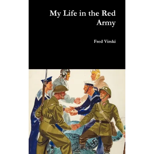 My Life in the Red Army - Hardcover