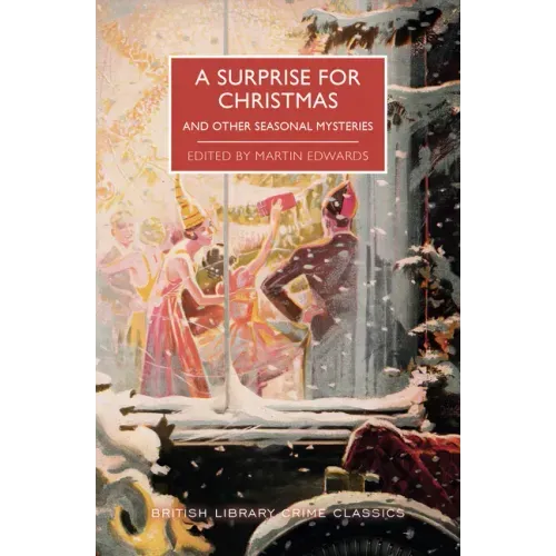 A Surprise for Christmas and Other Seasonal Mysteries - Paperback