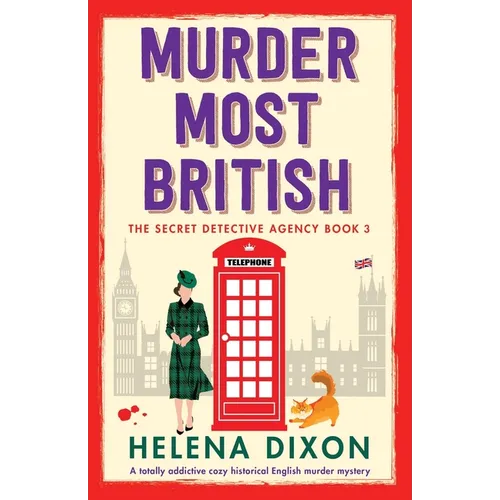 Murder Most British: A totally addictive cozy historical English murder mystery - Paperback