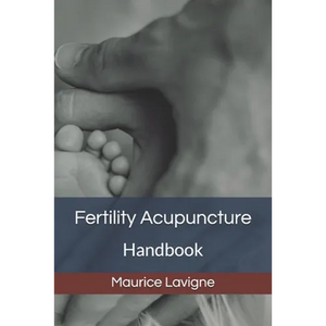 Fertility Acupuncture Handbook - Paperback