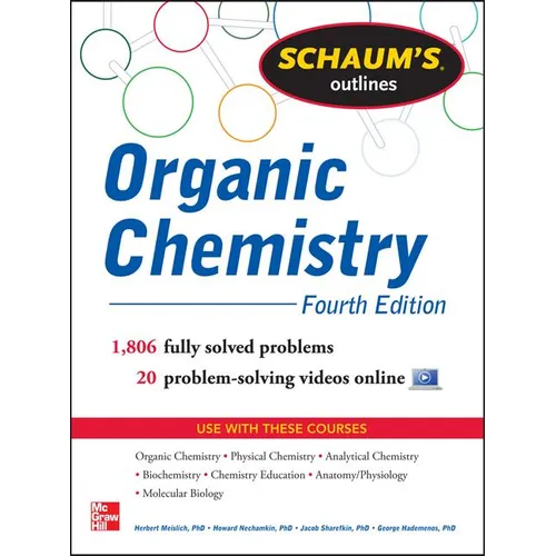 Schaum's Outline of Organic Chemistry: 1,806 Solved Problems + 24 Videos - Paperback