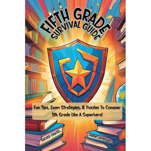 Fifth Grade Survival Guide - Paperback