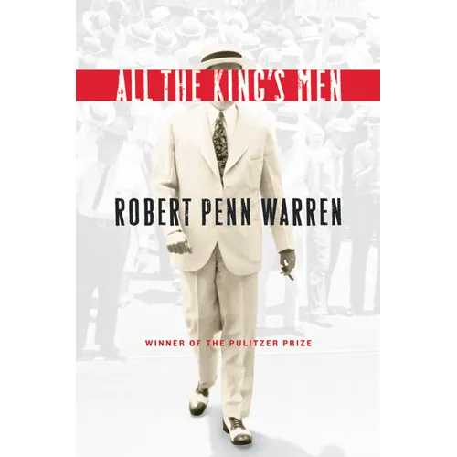 All the King's Men: Winner of the Pulitzer Prize - Paperback