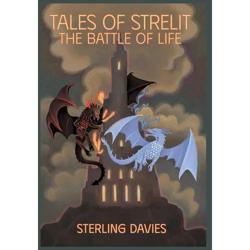 Tales of Strelit: The Battle of Life