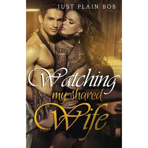 Watching My Shared Wife - Paperback
