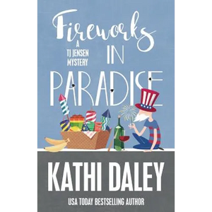Fireworks in Paradise - Paperback