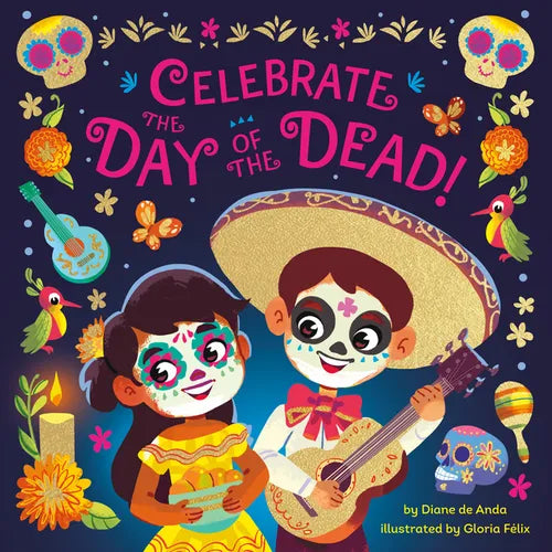 Celebrate the Day of the Dead! - Board Book