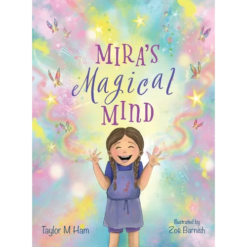 Mira's Magical Mind - Hardcover
