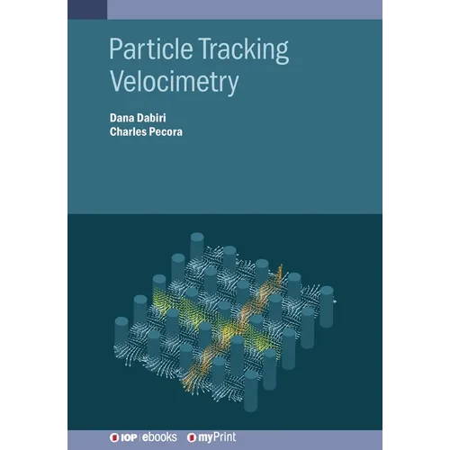 Particle Tracking Velocimetry - Paperback