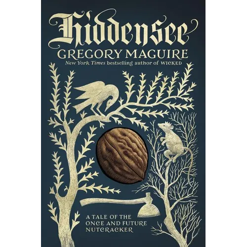 Hiddensee: A Tale of the Once and Future Nutcracker - Paperback