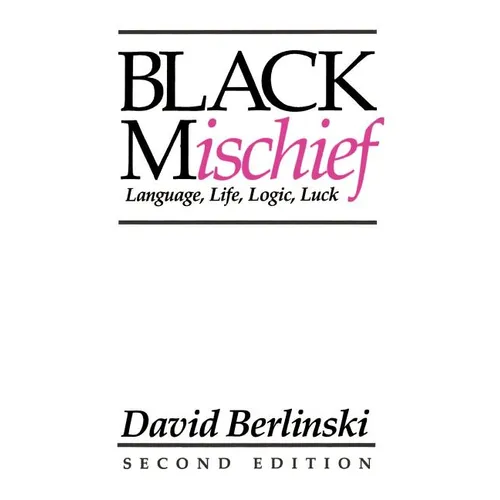 Black Mischief: Language, Life, Logic, Luck - Second Edition - Paperback