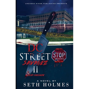 D.C Street Savages II: Bloody Massacre - Paperback