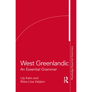 West Greenlandic: An Essential Grammar - Paperback
