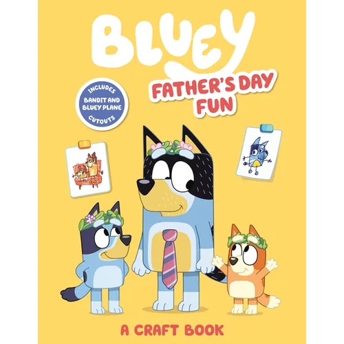 Bluey: Father's Day Fun: A Craft Book - Paperback
