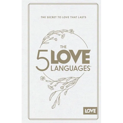 The 5 Love Languages Hardcover Special Edition: The Secret to Love That Lasts - Hardcover
