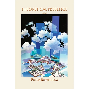Theoretical Presence: Poems - Paperback
