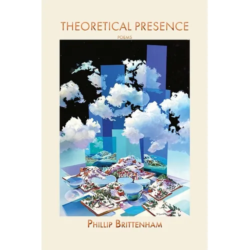 Theoretical Presence: Poems - Paperback