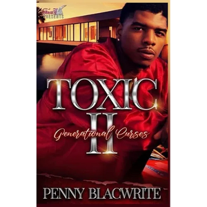 Toxic II: Generational Curses - Paperback