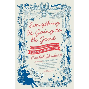 Everything Is Going to Be Great - Paperback