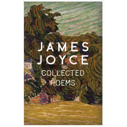 James Joyce - Collected Poems - Paperback