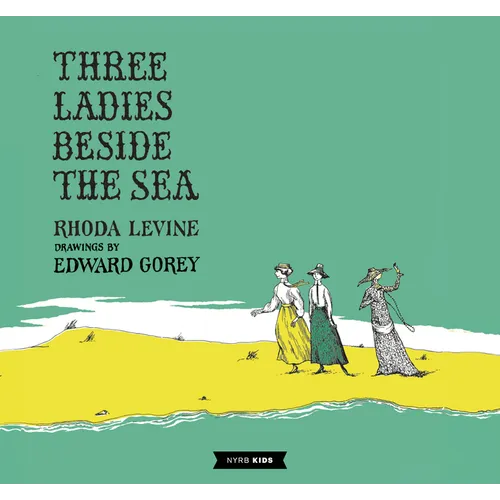 Three Ladies Beside the Sea - Hardcover