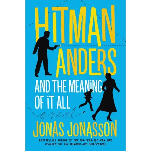 Hitman Anders and the Meaning of It All - Paperback