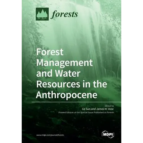 Forest Management and Water Resources in the Anthropocene - Paperback