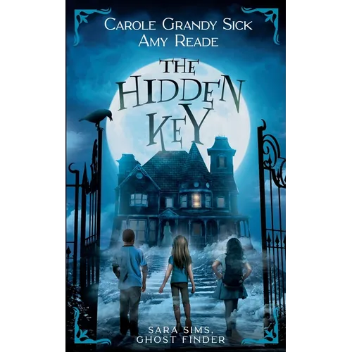 The Hidden Key: Sara Sims, Ghost Finder - Paperback