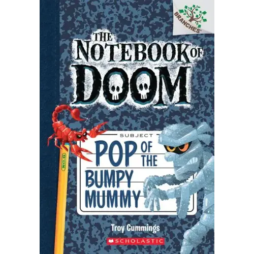 Pop of the Bumpy Mummy: A Branches Book (the Notebook of Doom #6): Volume 6 - Paperback