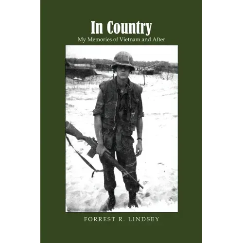 In Country: My Memories of Vietnam and After - Paperback