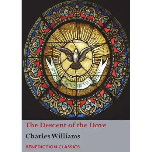 The Descent of the Dove: A Short History of the Holy Spirit in the Church - Paperback