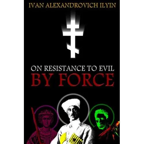 On Resistance to Evil by Force - Paperback