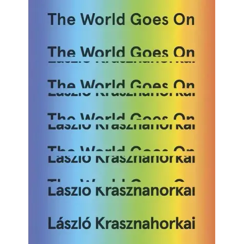 The World Goes on - Hardcover