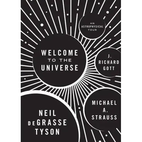 Welcome to the Universe: An Astrophysical Tour - Hardcover