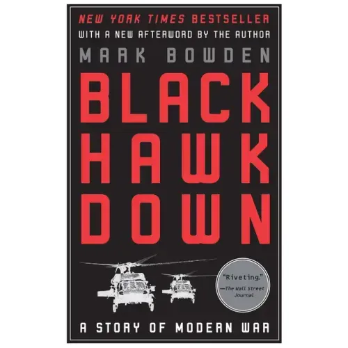Black Hawk Down: A Story of Modern War - Paperback