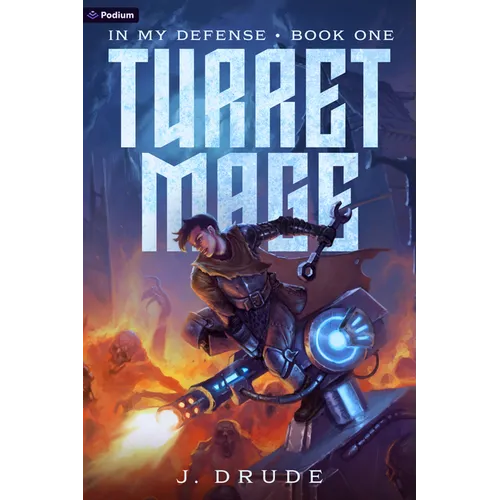 Turret Mage: An Isekai Litrpg - Paperback