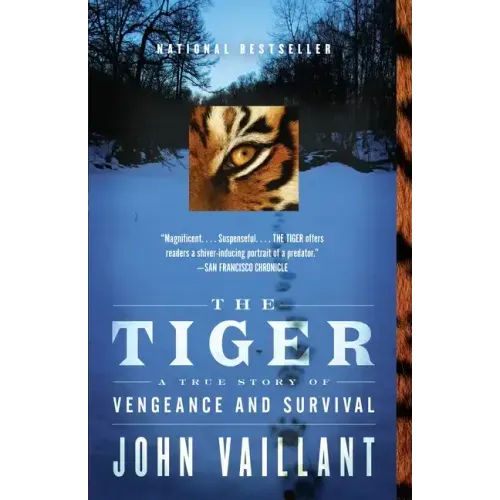 The Tiger: A True Story of Vengeance and Survival - Paperback