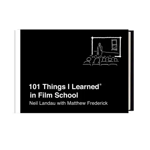 101 Things I Learned(r) in Film School - Hardcover