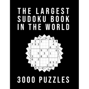 The Largest Sudoku Book In The World - 3000 PUZZLES: Medium - Hard - Extreme 3 Difficulty Levels 9x9 Puzzle Grids With Answers At The Back - Paperback