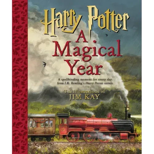 Harry Potter: A Magical Year -- The Illustrations of Jim Kay - Hardcover
