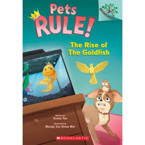 The Rise of the Goldfish: A Branches Book (Pets Rule! #4) - Paperback