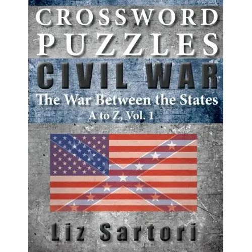 Crossword Puzzles: Civil War A to Z, Volume 1