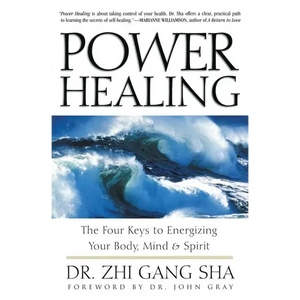 Power Healing: Four Keys to Energizing Your Body, Mind and Spirit - Paperback