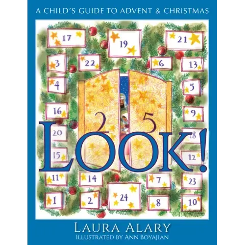 Look!: A Child's Guide to Advent and Christmas -- Part of the Circle of Wonder Series - Paperback