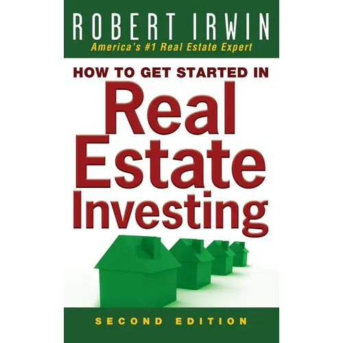 How to Get Started in Real Estate Investing - Hardcover