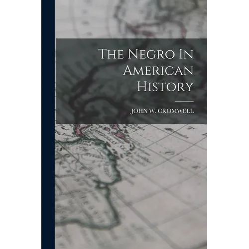 The Negro In American History - Paperback
